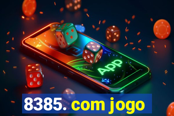 8385. com jogo